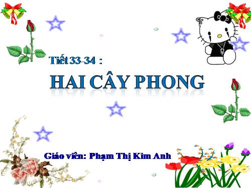 Bài 9. Hai cây phong