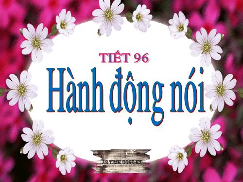 Bài 23. Hành động nói