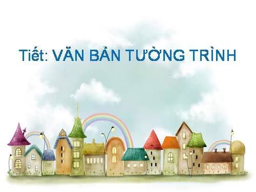 Bài 31. Văn bản tường trình
