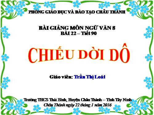 Bài 22. Chiếu dời đô (Thiên đô chiếu)