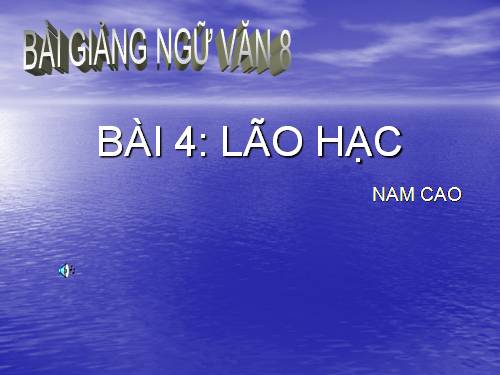 Bài 4. Lão Hạc