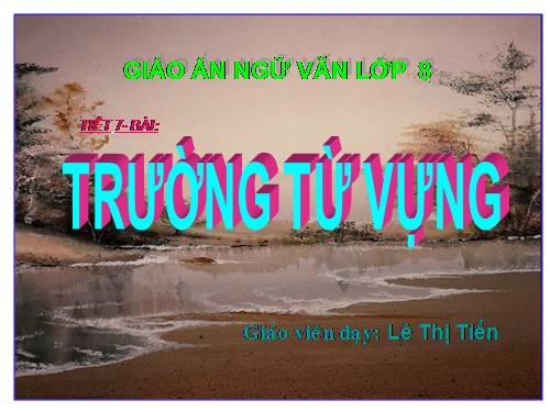 Bài 2. Trường từ vựng