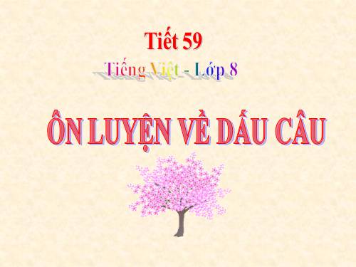 Bài 15. Ôn luyện về dấu câu