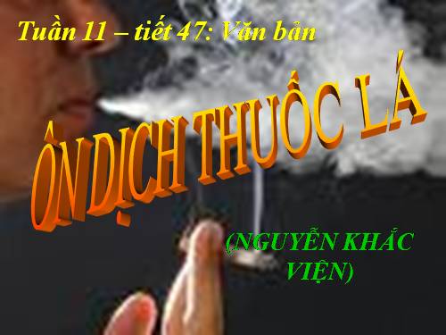 Bài 12. Ôn dịch, thuốc lá