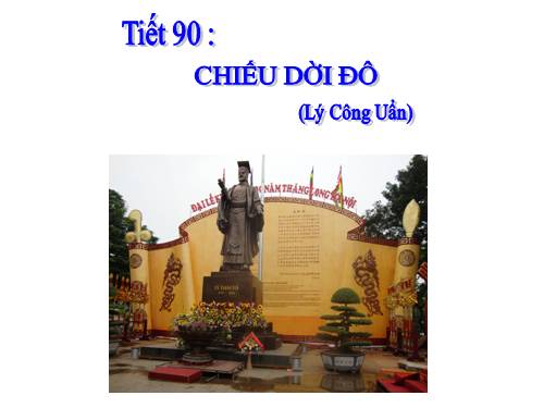 Bài 22. Chiếu dời đô (Thiên đô chiếu)