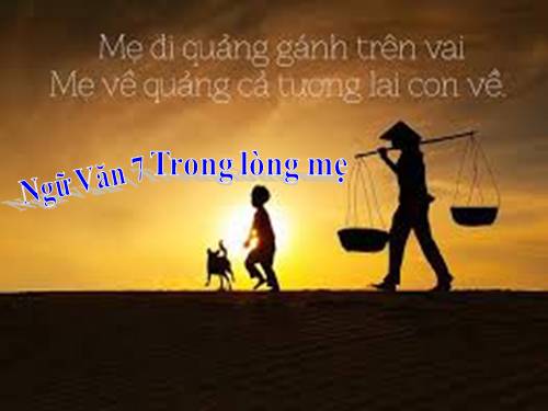 Bài 2. Trong lòng mẹ