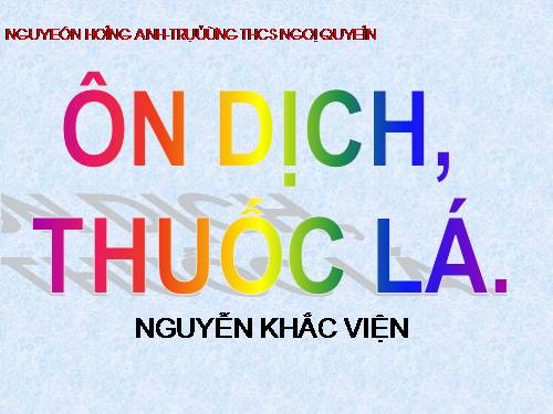 Bài 12. Ôn dịch, thuốc lá