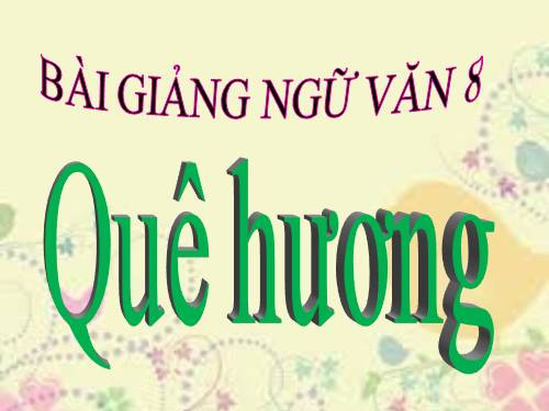 Bài 19. Quê hương