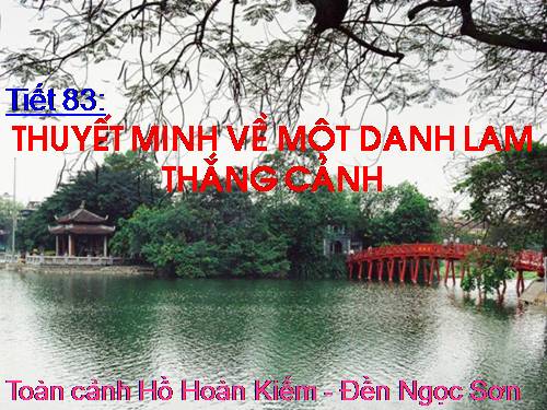 Bài 20. Thuyết minh về một danh lam thắng cảnh