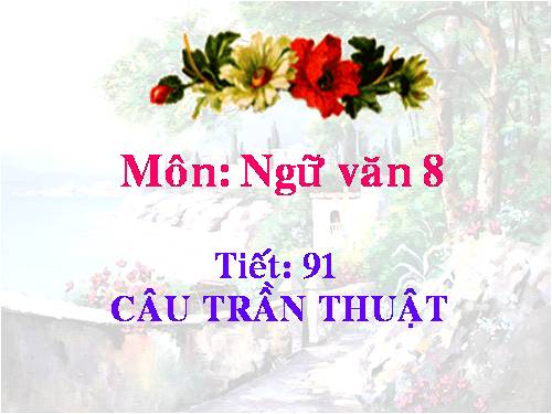 Bài 21. Câu trần thuật