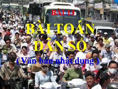 Bài 13. Bài toán dân số