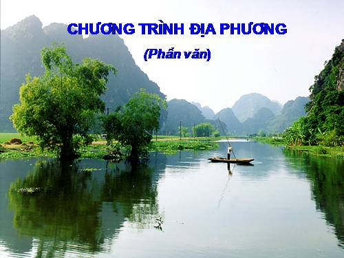 Bài 8. Chương trình địa phương (phần Tiếng Việt)