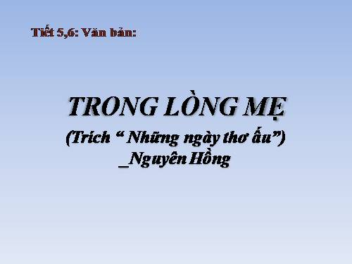 Bài 2. Trong lòng mẹ