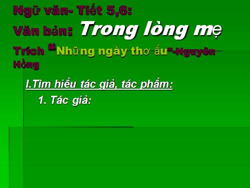 Bài 2. Trong lòng mẹ