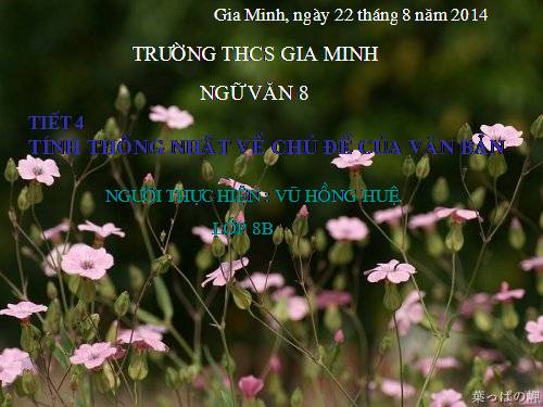 Bài 1. Tính thống nhất về chủ đề của văn bản