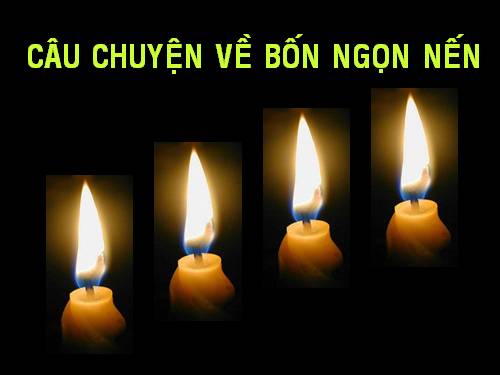 Câu chuyện 4 ngọc nến