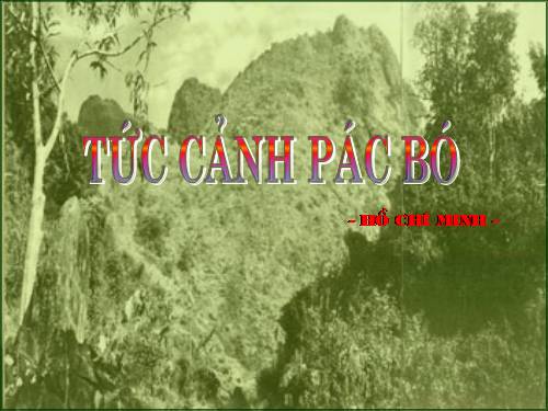 Bài 20. Tức cảnh Pác Bó