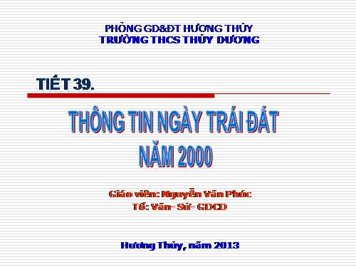 Bài 10. Thông tin về Ngày Trái Đất năm 2000