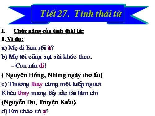 Bài 7. Tình thái từ