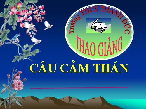 Bài 21. Câu cảm thán