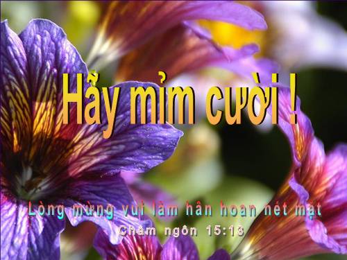 HÃY MỈM CƯỜI