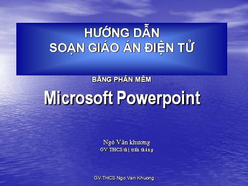 Cách soạn giáo án điện tử hót