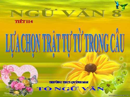 Bài 28. Lựa chọn trật tự từ trong câu