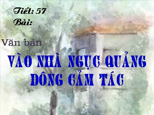 Bài 15. Vào nhà ngục Quảng Đông cảm tác