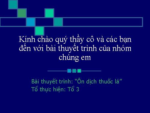 Bài 12. Ôn dịch, thuốc lá