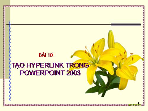 Tạo liên kết trong PPT 2003