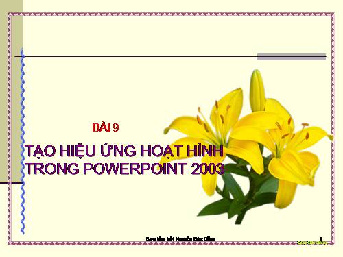 Tạo hiệu ứng hoạt hình trong Powerpoint 2003