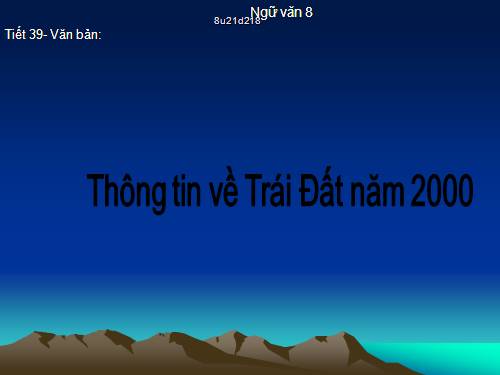 Bài 10. Thông tin về Ngày Trái Đất năm 2000