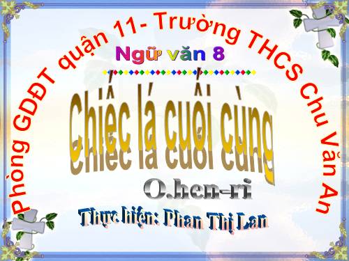 Bài 8. Chiếc lá cuối cùng