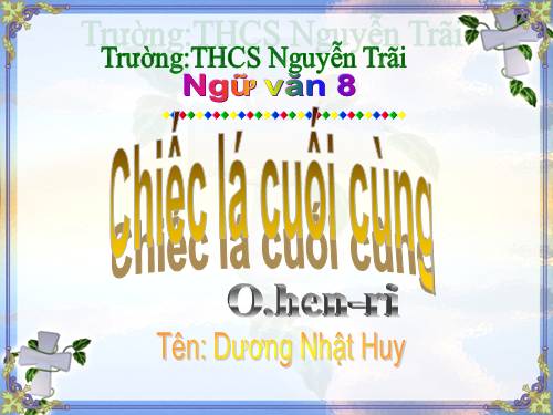 Bài 8. Chiếc lá cuối cùng