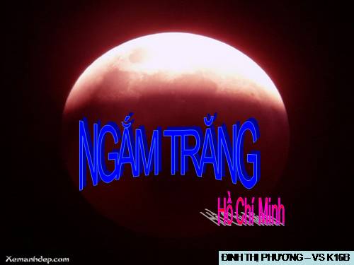 Bài 21. Ngắm trăng (Vọng nguyệt)