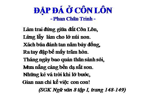 Bài 15. Đập đá ở Côn Lôn