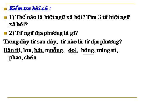 Bài 6. Trợ từ, thán từ