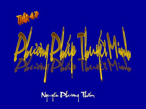 Bài 12. Phương pháp thuyết minh