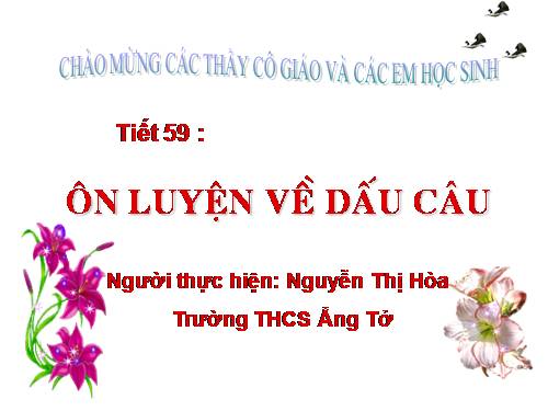 Bài 15. Ôn luyện về dấu câu