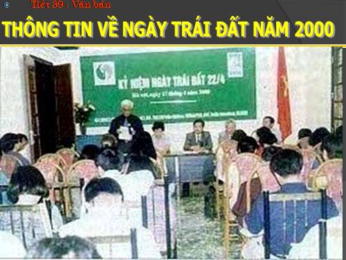 Bài 10. Thông tin về Ngày Trái Đất năm 2000