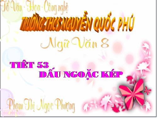 Bài 14. Dấu ngoặc kép