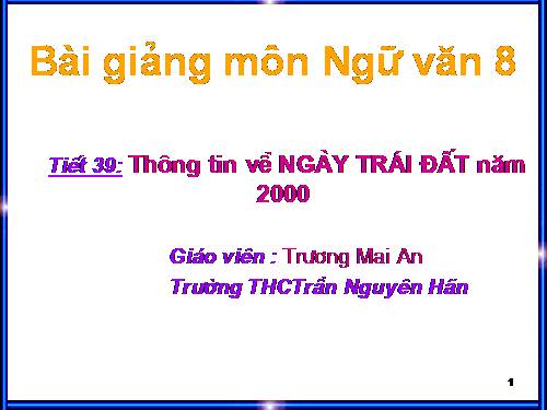 Bài 10. Thông tin về Ngày Trái Đất năm 2000