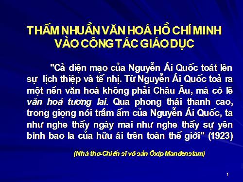 Thấm nhuần văn hóa Hồ Chí Minh trong giáo dục