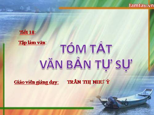 Bài 5. Tóm tắt văn bản tự sự