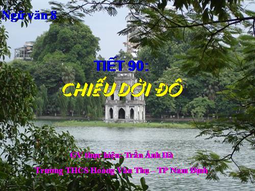Bài 22. Chiếu dời đô (Thiên đô chiếu)