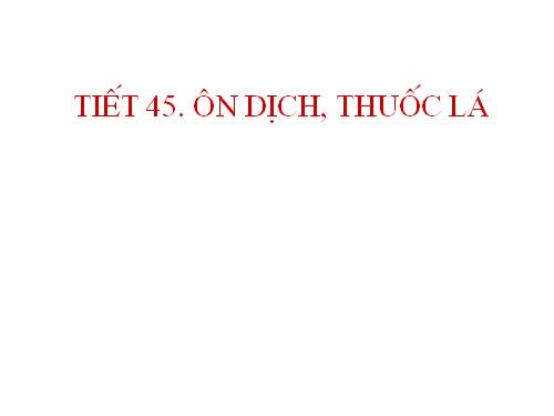 Bài 12. Ôn dịch, thuốc lá