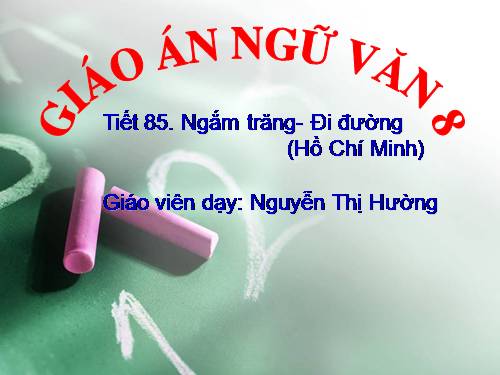 Bài 21. Ngắm trăng (Vọng nguyệt)