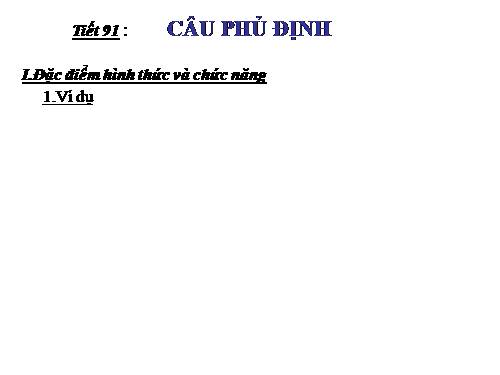 Bài 22. Câu phủ định