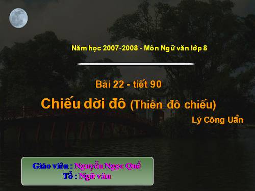 Bài 22. Chiếu dời đô (Thiên đô chiếu)