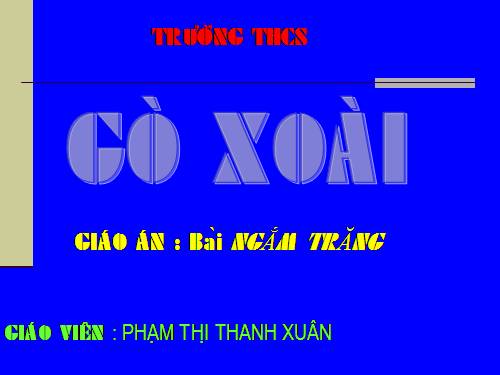 Bài 21. Ngắm trăng (Vọng nguyệt)